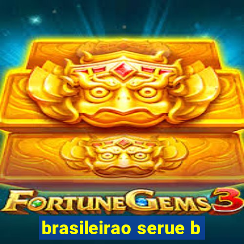 brasileirao serue b